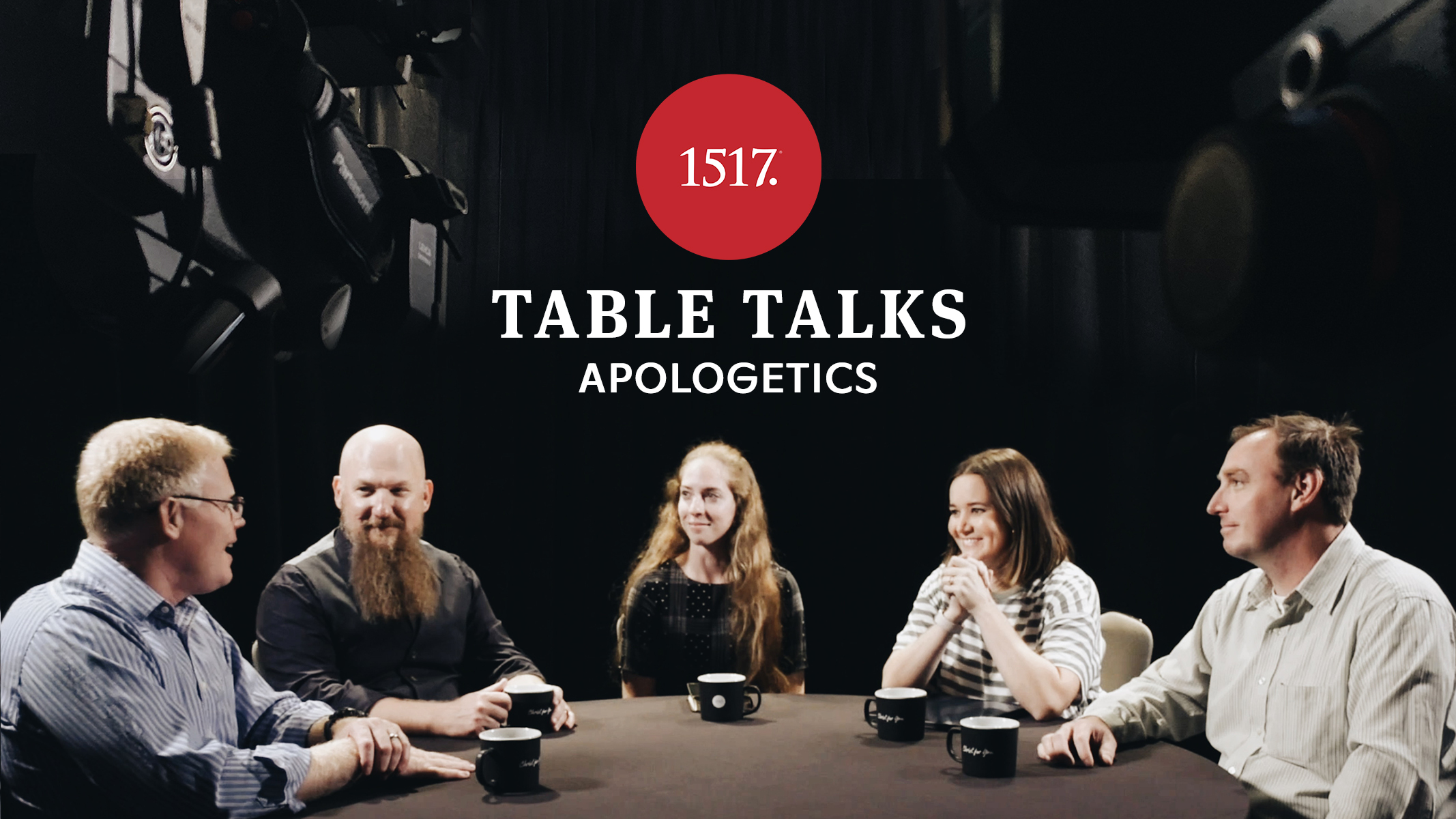 Table Talks: Apologetics