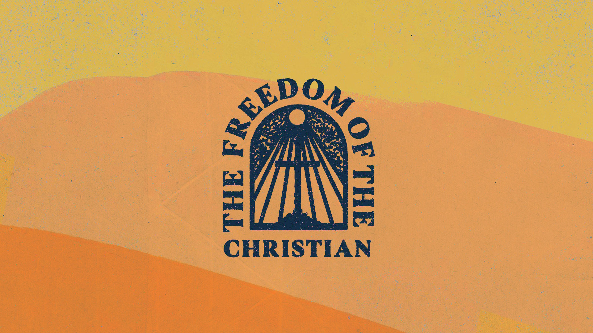 Luther's Doctrine on the Freedom of the Christian