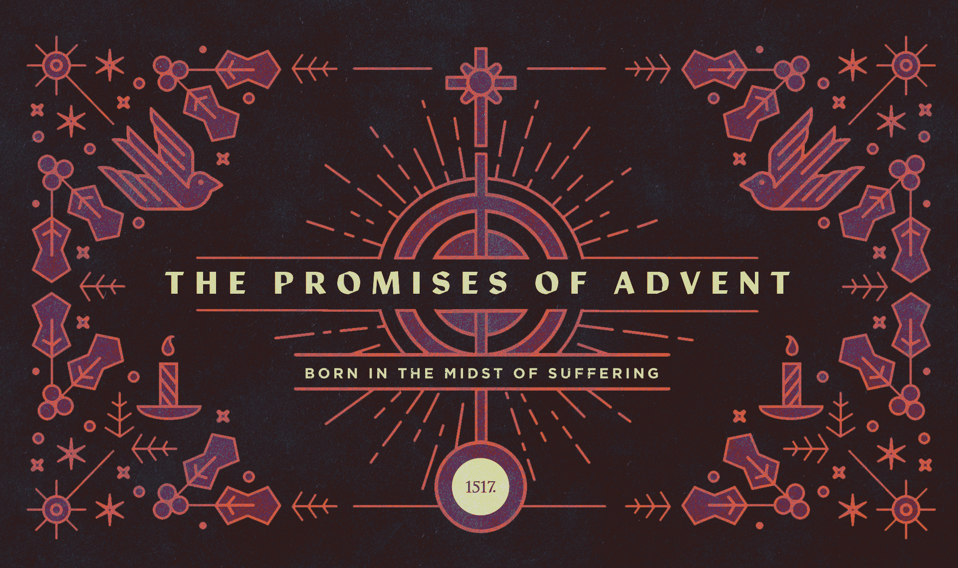 The Promises of Advent: Born in the Midst of Suffering