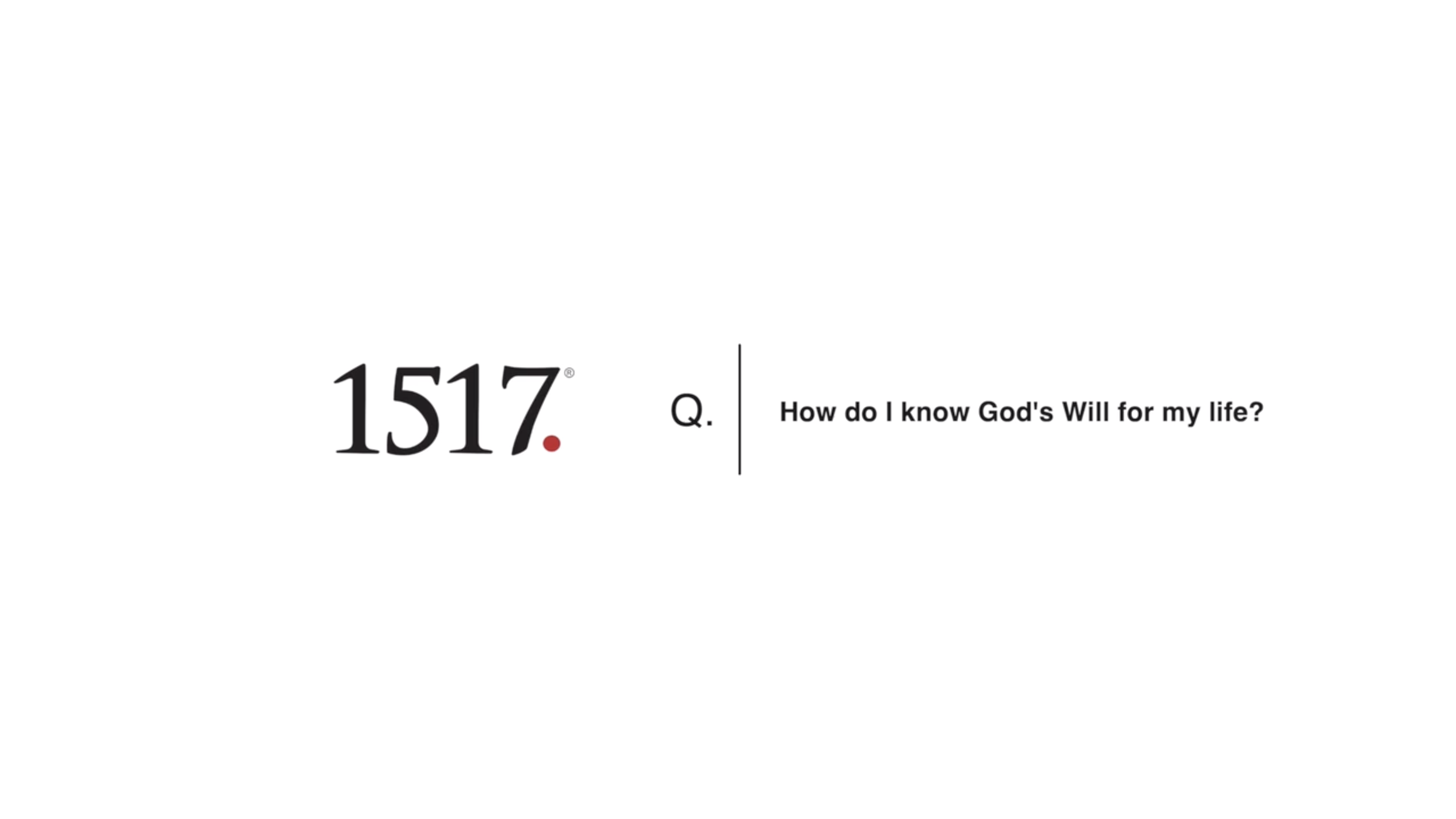 How Do I Know God's Will For My Life?