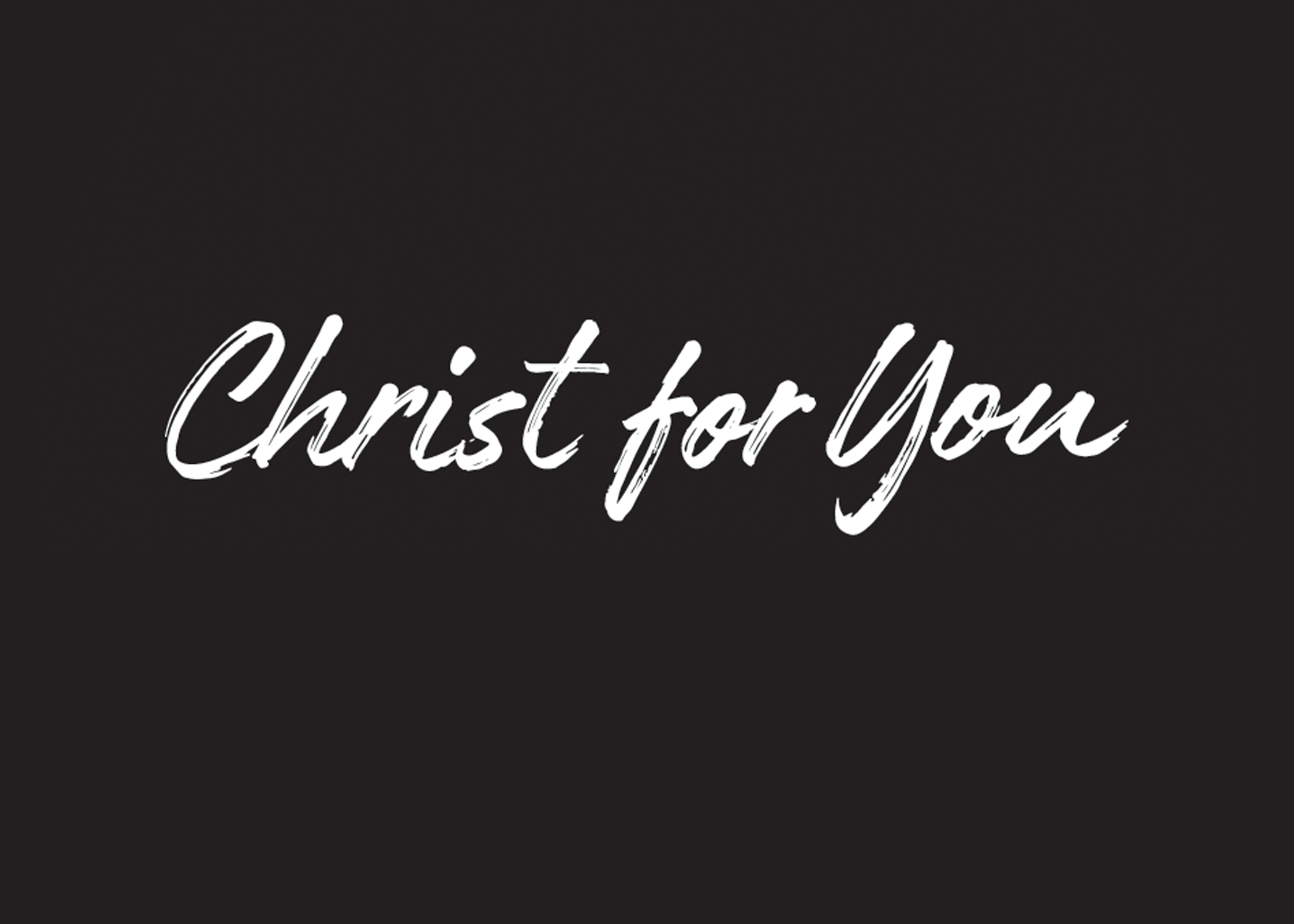 Christ For You