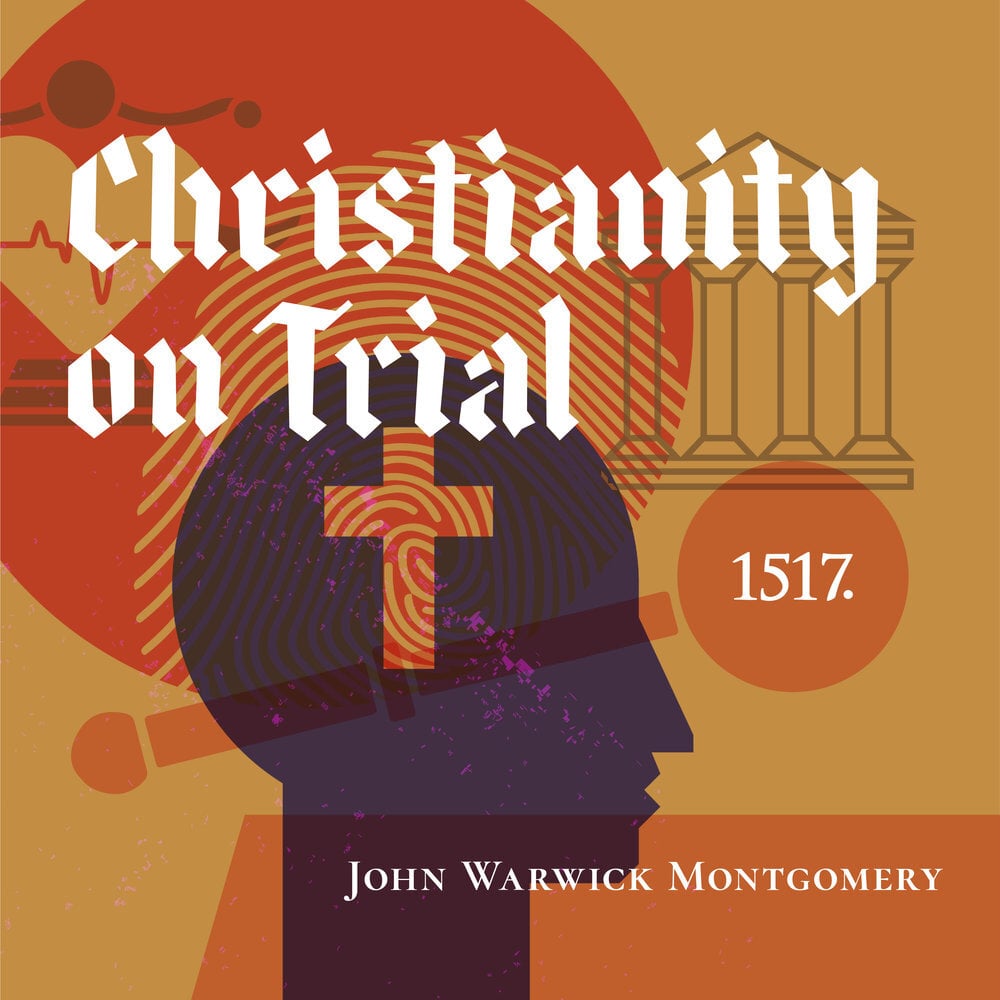 Christianity on Trial - Classics Episode # 15