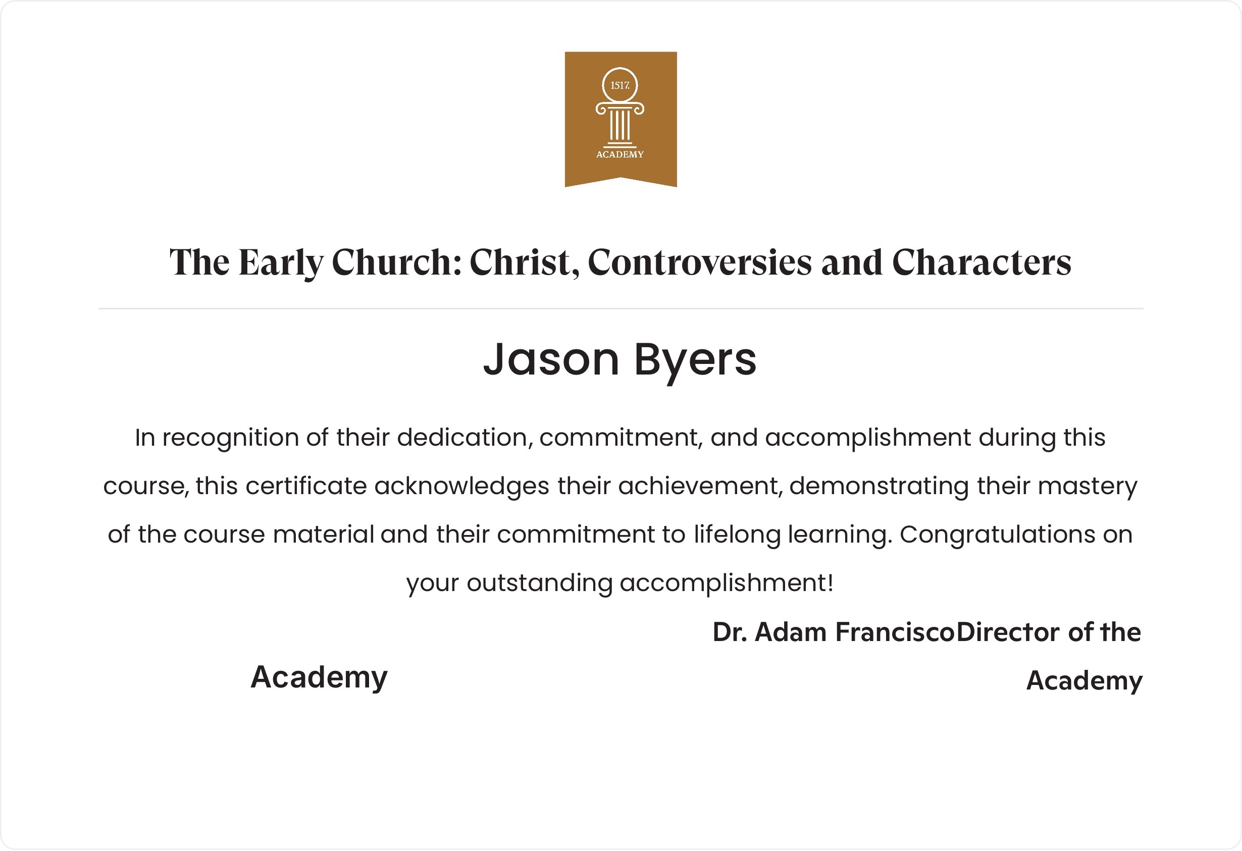 The Early Church: Christ, Controversies and Characters