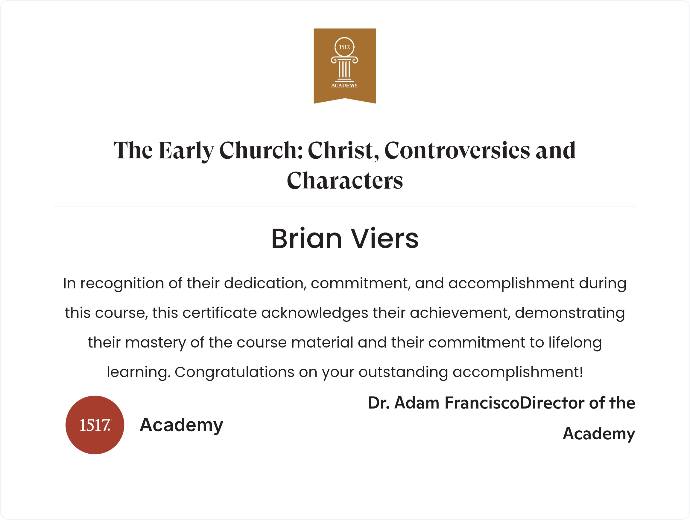 The Early Church: Christ, Controversies and Characters