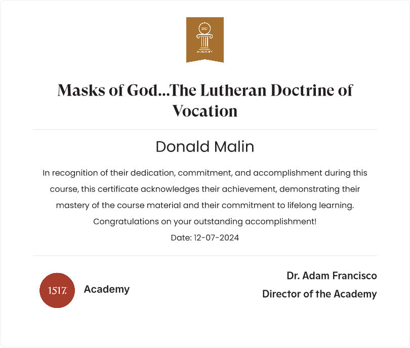 Masks of God...The Lutheran Doctrine of Vocation53