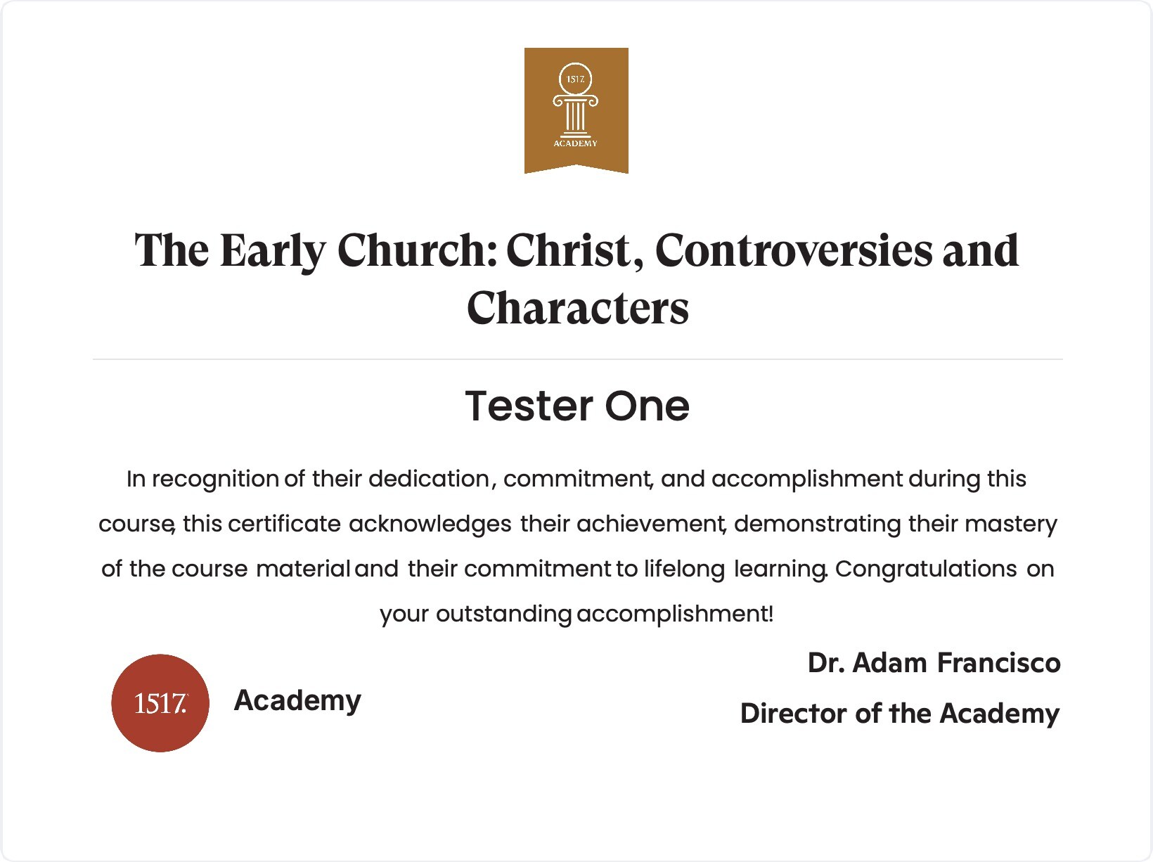 The Early Church: Christ, Controversies and Characters