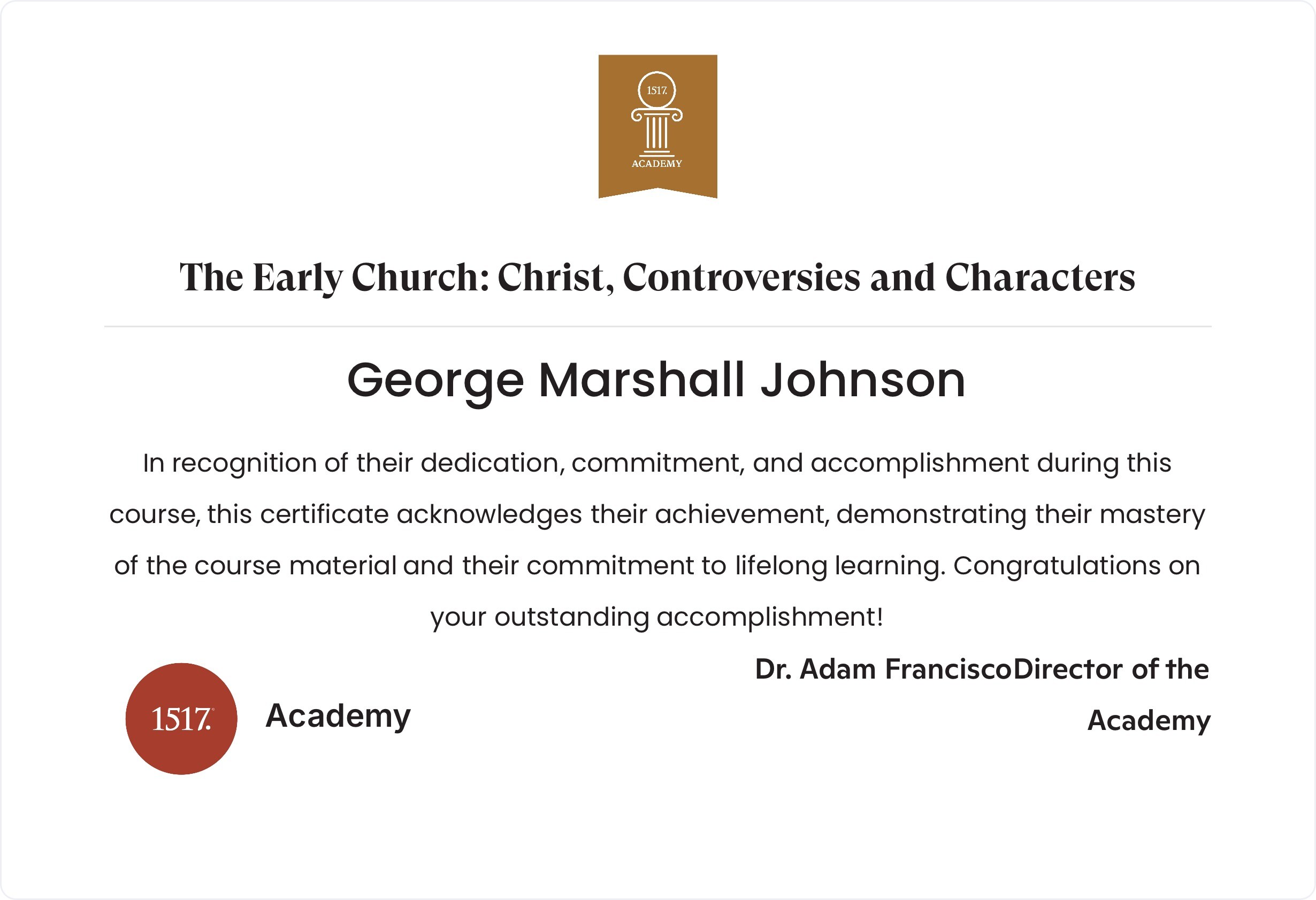 The Early Church: Christ, Controversies and Characters