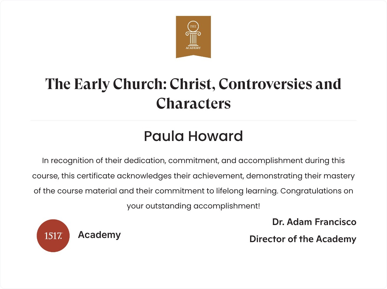 The Early Church: Christ, Controversies and Characters