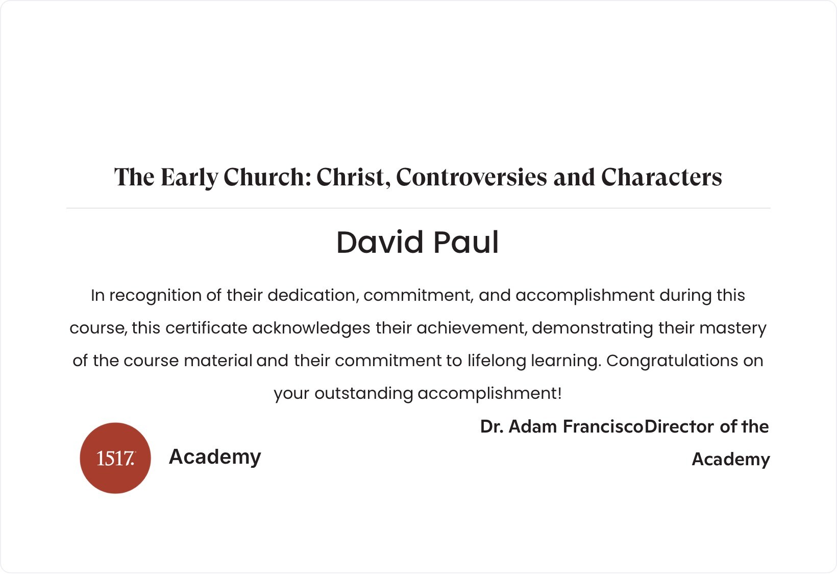 The Early Church: Christ, Controversies and Characters