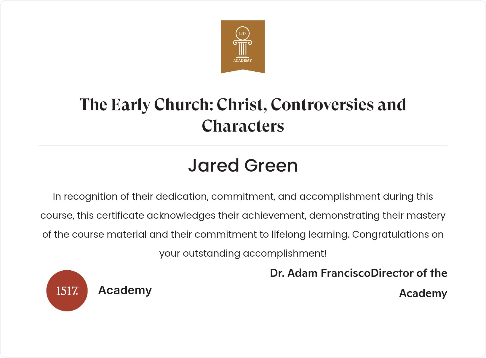 The Early Church: Christ, Controversies and Characters