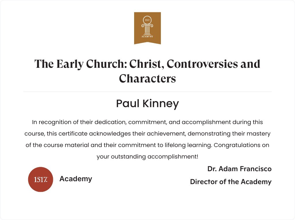 The Early Church: Christ, Controversies and Characters