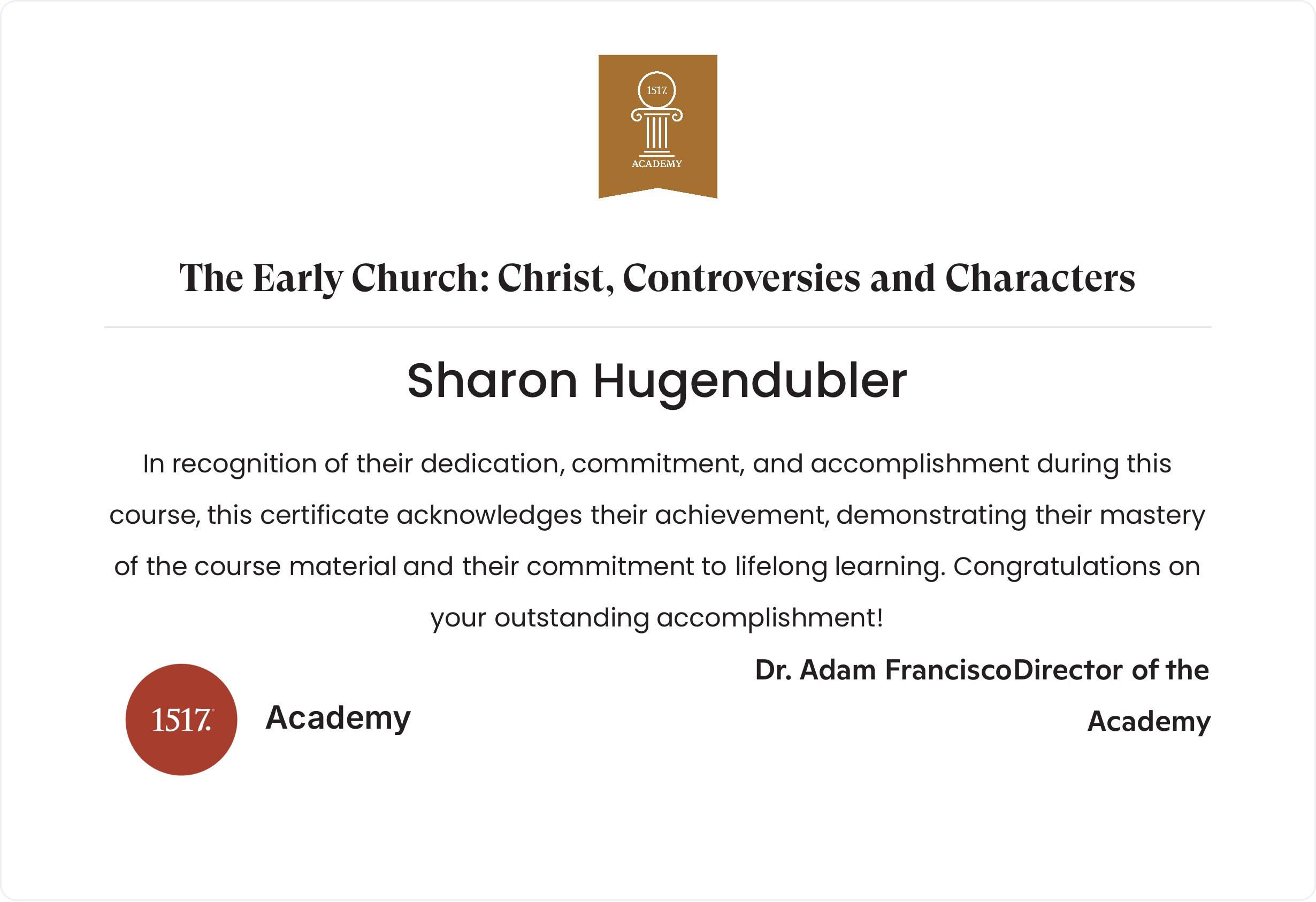 The Early Church: Christ, Controversies and Characters