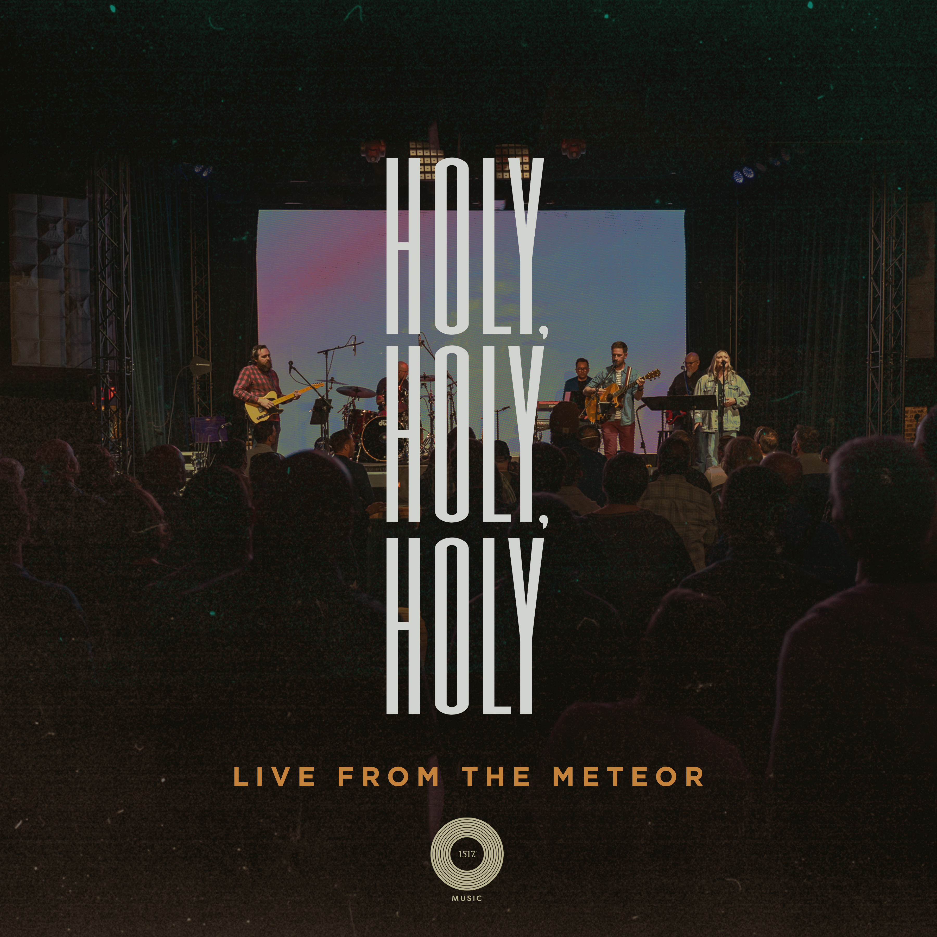 Holy Holy Holy (Live From the Meteor)