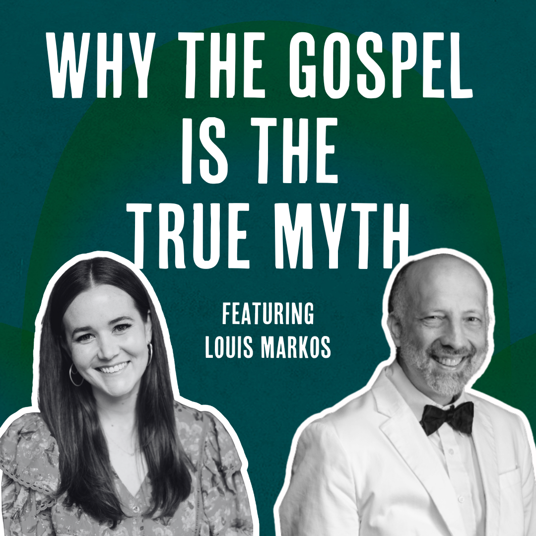 Outside Ourselves: The True Myth of the Gospel with Louis Markos