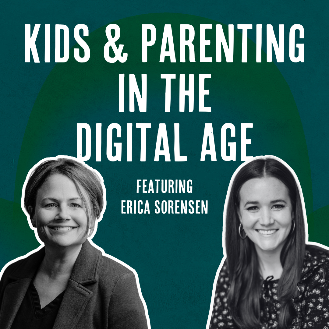 Outside Ourselves: Kids and Parenting in the Digital Age with Erica Sorensen