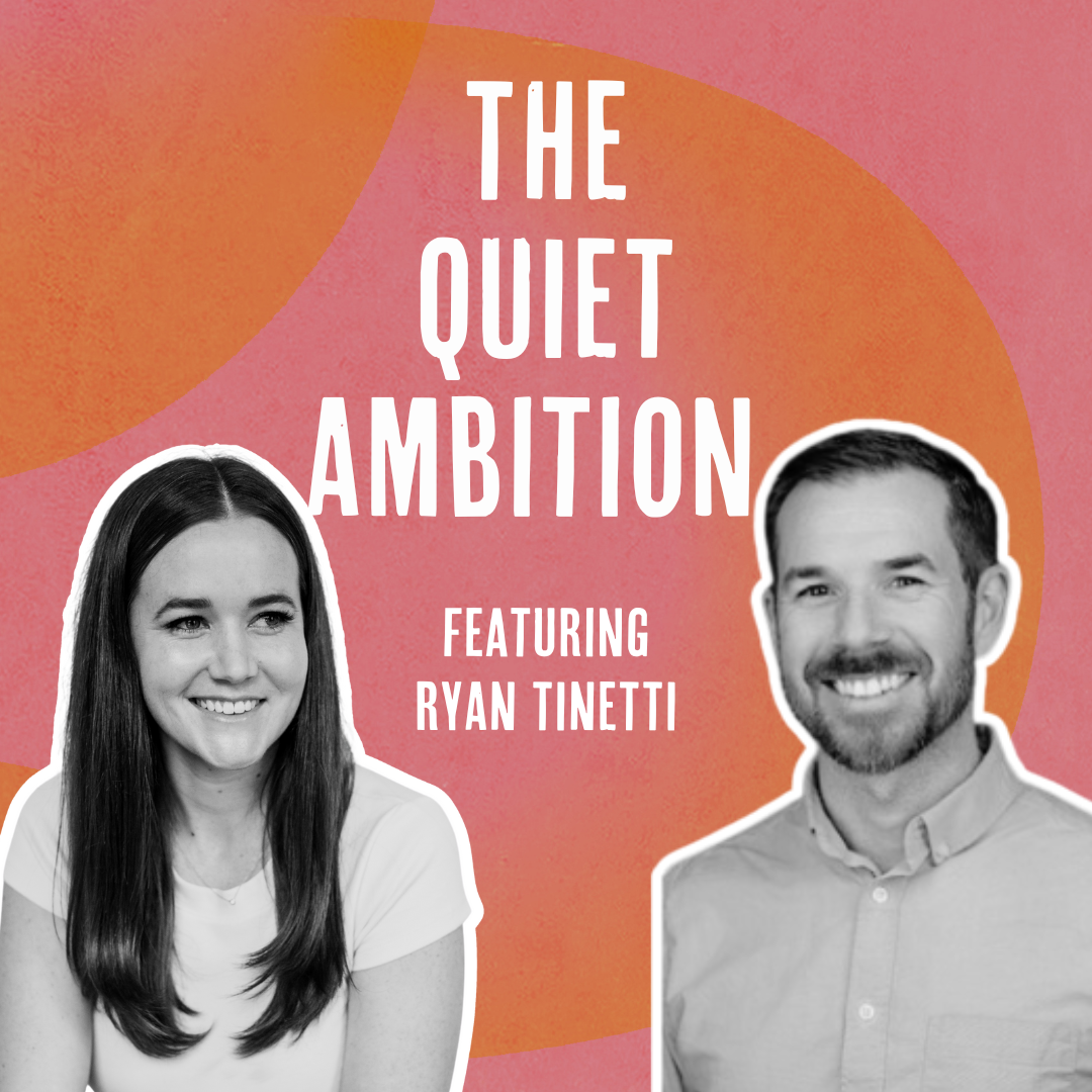 Outside Ourselves: The Quiet Ambition with Ryan Tinetti