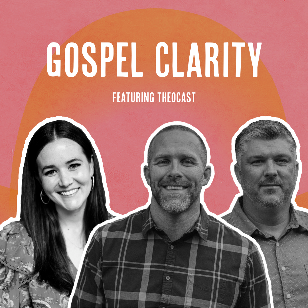 Outside Ourselves: Gospel Clarity with Theocast